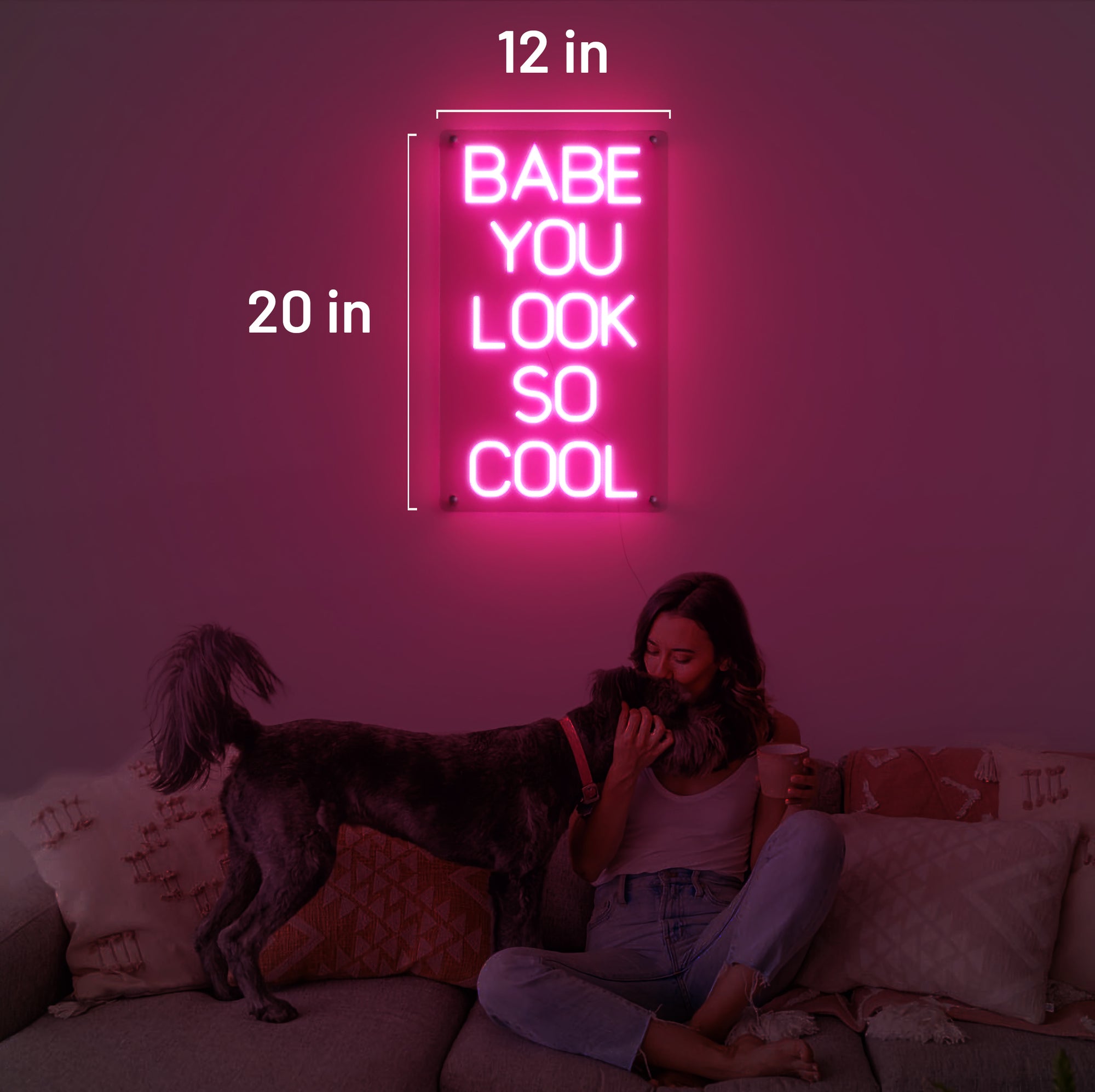 "Babe You Look So Cool” Large LED Neon Sign